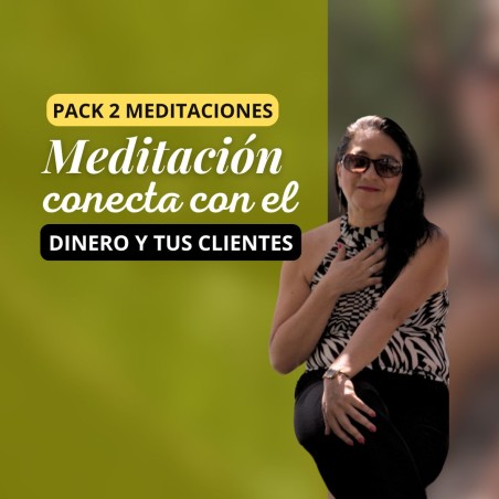 Pack 2 Meditaciones - Conecta con el Dinero y tus clientes